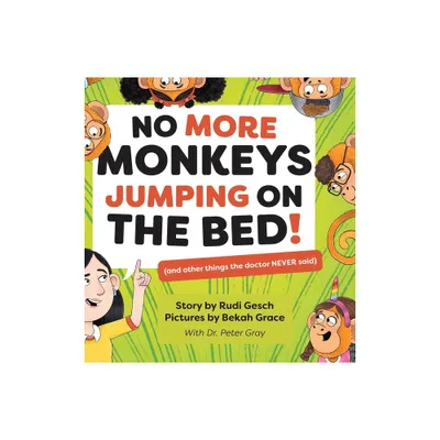 No More Monkeys Jumping On The Bed