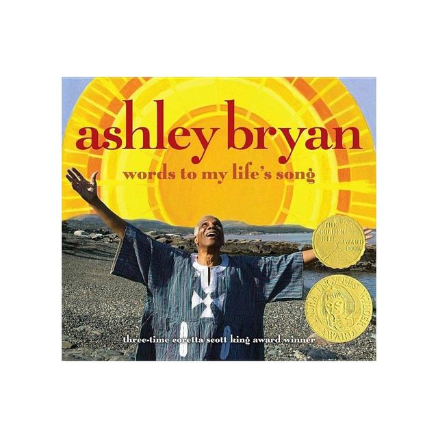 Words to My Lifes Song - by Ashley Bryan (Hardcover)