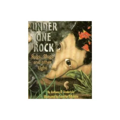 Under One Rock - (Sharing Nature with Children Book) by Anthony D Fredericks (Paperback)