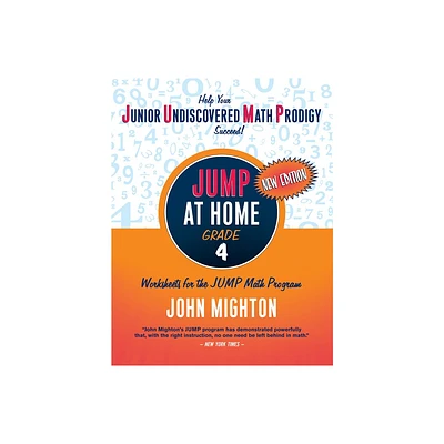 Jump at Home: Grade 4 - (Jump at Home Math Workbooks) 3rd Edition by John Mighton (Paperback)