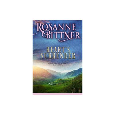 Hearts Surrender - by Rosanne Bittner (Paperback)