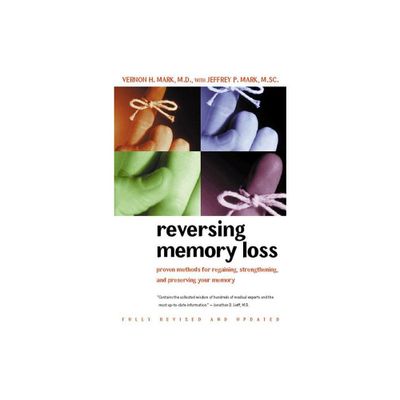 Reversing Memory Loss - by Vernon H Mark (Paperback)