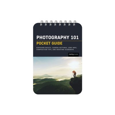 Photography 101: Pocket Guide - (Pocket Guide Series for Photographers) by Rocky Nook (Spiral Bound)