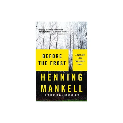 Before the Frost - (Kurt Wallander) by Henning Mankell (Paperback)