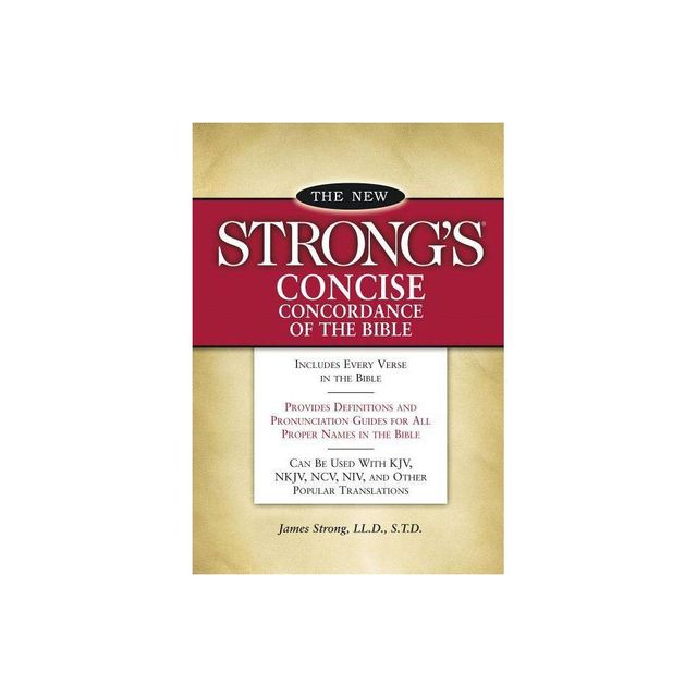 New Strongs Concise Concordance of the Bible - by James Strong (Paperback)