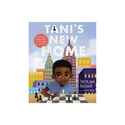 Tanis New Home - by Tanitoluwa Adewumi (Hardcover)