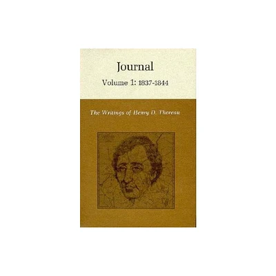 The Writings of Henry David Thoreau, Volume 1 - (Writings of Henry D. Thoreau) (Hardcover)