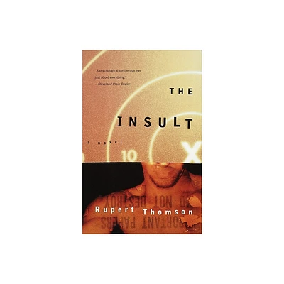 The Insult - by Rupert Thomson (Paperback)