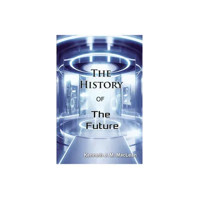 The History of the Future