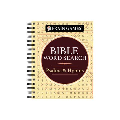 Brain Games - Bible Word Search: Psalms and Hymns - by Publications International Ltd & Brain Games (Spiral Bound)