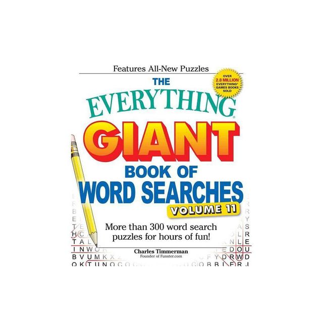 The Everything Giant Book of Word Searches, Volume 11 - (Everything(r)) by Charles Timmerman (Paperback)