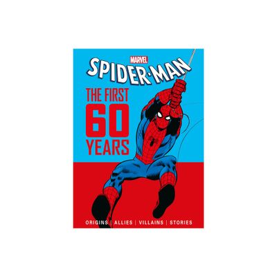 Marvels Spider-Man: The First 60 Years - by Titan (Hardcover)