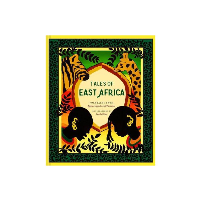 Tales of East Africa - (Traditional Tales) by Jamilla Okubo (Hardcover)