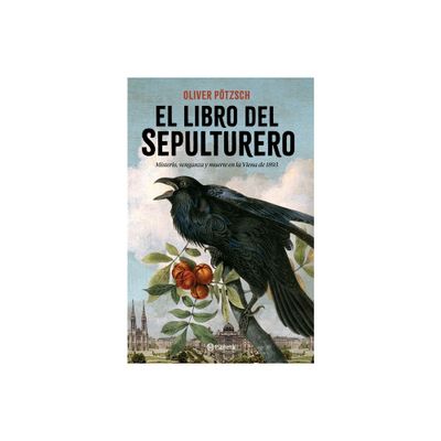 El Libro del Sepulturero - by Oliver Ptzsch (Paperback)