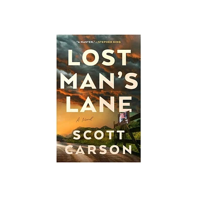 Lost Mans Lane - by Scott Carson (Hardcover)