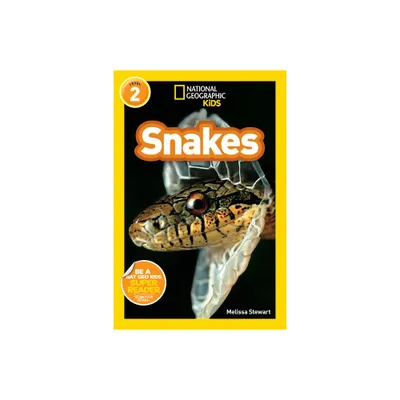 Snakes (National Geographic Kids Readers, Level 2) - by Melissa Stewart (Paperback)