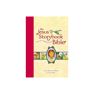 The Jesus Storybook Bible, Read-Aloud Edition - by Sally Lloyd-Jones (Hardcover)