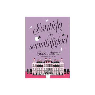 Sentido Y Sensibilidad - (Clsicos Ilustrados) by Jane Austen (Hardcover)