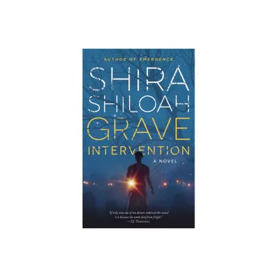 Grave Intervention - by Shira Shiloah (Paperback)