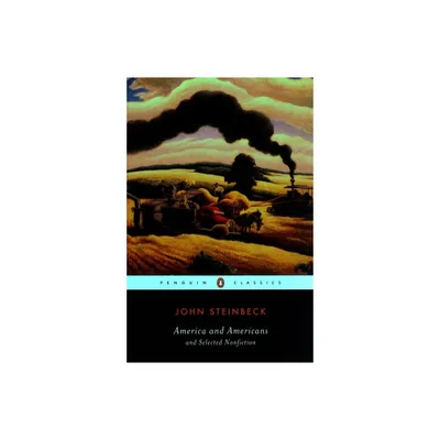 America and Americans - (Penguin Classics) by John Steinbeck (Paperback)