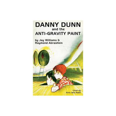 Danny Dunn and the Anti-Gravity Paint