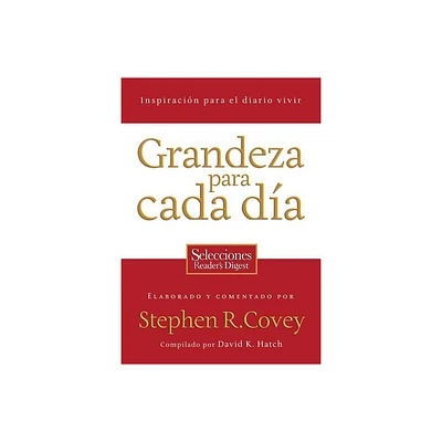 Grandeza Para Cada Dia - by Stephen R Covey & David Hatch (Paperback)