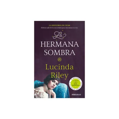 La Hermana Sombra / The Shadow Sister - (Las Siete Hermanas) by Lucinda Riley (Paperback)