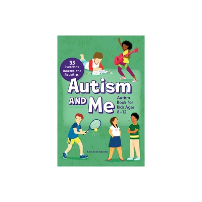 Autism and Me - by Katie Cook (Paperback)