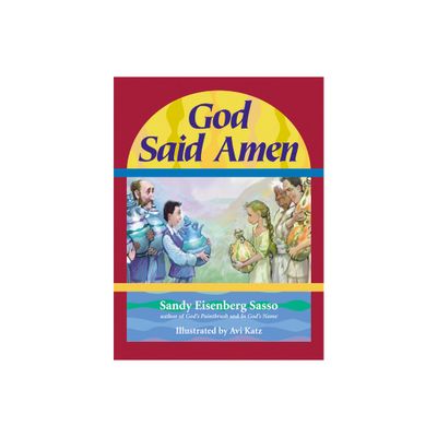 God Said Amen - by Sandy Eisenberg Sasso (Hardcover)