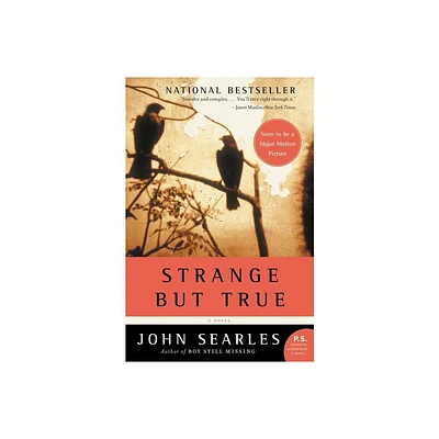 Strange But True - by John Searles (Paperback)