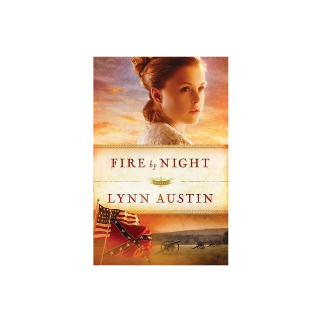 Fire by Night - (Refiners Fire) by Lynn Austin (Paperback)