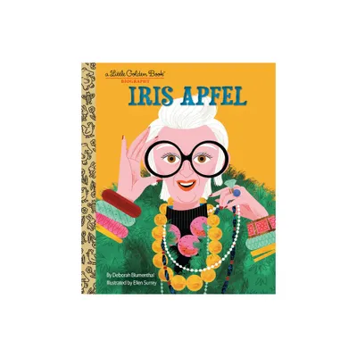 Iris Apfel: A Little Golden Book Biography - (Little Golden Book Biographies) by Deborah Blumenthal (Hardcover)