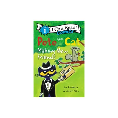 Pete the Cat: Making New Friends - (I Can Read Comics Level 1) by James Dean & Kimberly Dean (Hardcover)