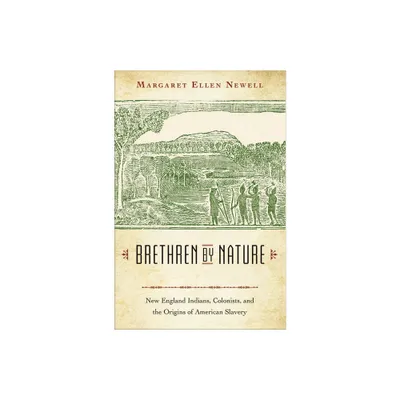 Brethren by Nature - by Margaret Ellen Newell (Paperback)