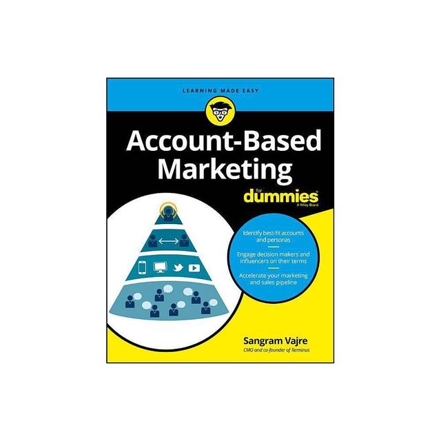 Account-Based Marketing for Dummies - (For Dummies) by Sangram Vajre (Paperback)