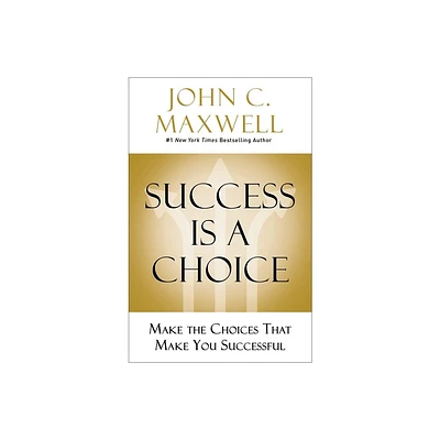 Success Is a Choice