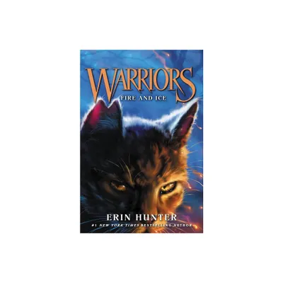 Fire and Ice (Warriors, Book 2) by Erin Hunter, Paperback | Pangobooks