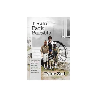 Trailer Park Parable