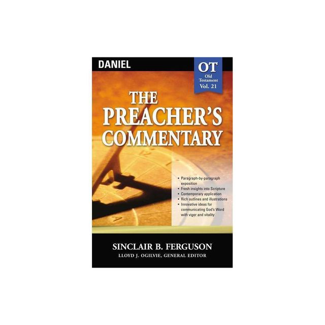 The Preachers Commentary - Vol. 21: Daniel - by Sinclair B Ferguson (Paperback)