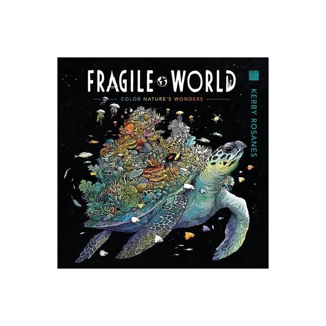 Fragile World - by Kerby Rosanes (Paperback)