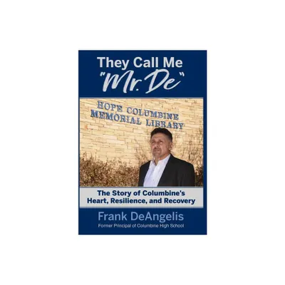 They Call Me Mr. De - by Frank Deangelis (Hardcover)