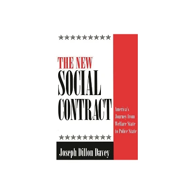 The New Social Contract - by Joseph D Davey (Paperback)