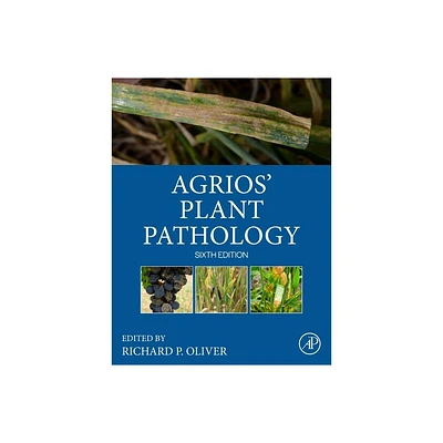 Agrios Plant Pathology - 6th Edition by Richard Oliver (Hardcover)