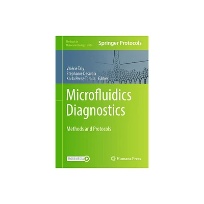 Microfluidics Diagnostics - (Methods in Molecular Biology) by Valrie Taly & Stphanie Descroix & Karla Perez-Toralla (Hardcover)