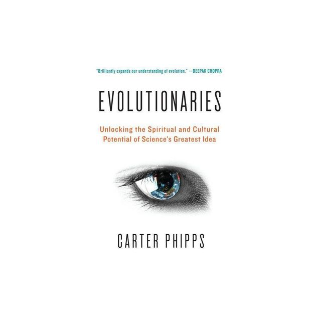 Evolutionaries PB - by Carter Phipps (Paperback)