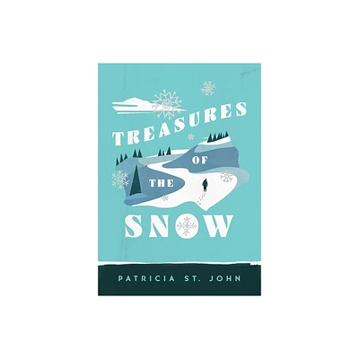 Treasures of the Snow - (Patricia St John) by Patricia St John (Paperback)