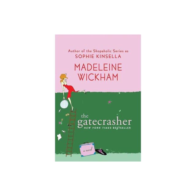 Gatecrasher - by Madeleine Wickham (Paperback)