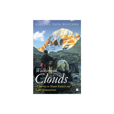 Walking in Clouds - by Kavitha Yaga Buggana (Paperback)