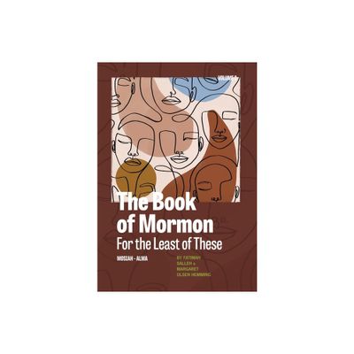 The Book of Mormon for the Least of These, Volume 2 - by Fatimah Salleh & Margaret Olsen Hemming (Hardcover)