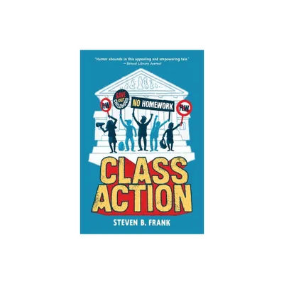 Class Action - by Steven B Frank (Paperback)